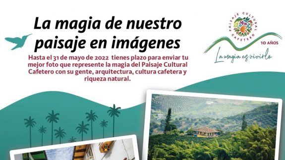 Inscripciones para el Concurso de Fotografía del Paisaje Cultural Cafetero de Colombia se ampliaron hasta el 31 de mayo